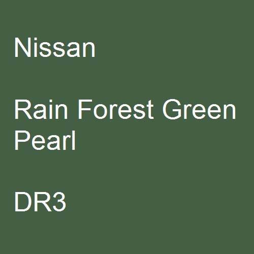 Nissan, Rain Forest Green Pearl, DR3.